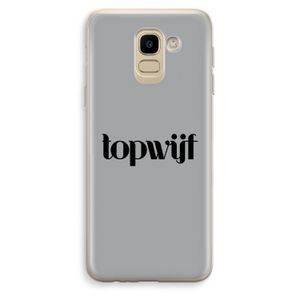 Topwijf Grijs Zwart: Samsung Galaxy J6 (2018) Transparant Hoesje