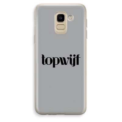 Topwijf Grijs Zwart: Samsung Galaxy J6 (2018) Transparant Hoesje