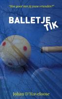 BALLETJE TIK (Paperback)