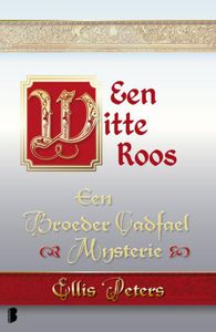 Een witte roos - Ellis Peters - ebook