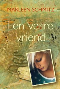 Een verre vriend - Marleen Schmitz - ebook