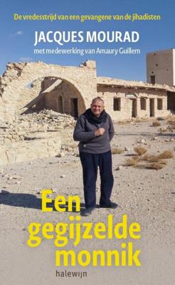 Een gegijzelde monnik (Paperback)