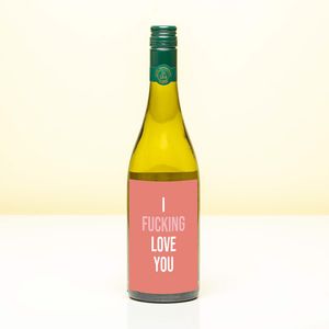 Wijnfles I fucking love you - Wit (Sauvignon Blanc)