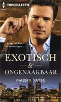 Exotisch & ongenaakbaar - Maisey Yates - ebook - thumbnail
