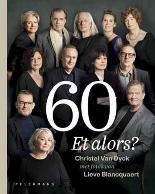 60 Et alors? - Christel Van Dyck, Lieve Blancquaert - ebook