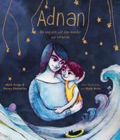 Adnan - die nog niet wist wat zijn moeder was vergeten (Hardback)