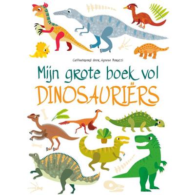 Mijn grote boek vol Dinosauriërs