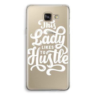 Hustle Lady: Samsung Galaxy A5 (2016) Transparant Hoesje