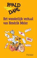 Het wonderlijk verhaal van Hendrik Meier (Hardback)