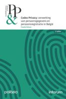 Codex Privacy: verwerking van persoonsgegevens en persoonsregistratie in België - 2e editie (Paperba