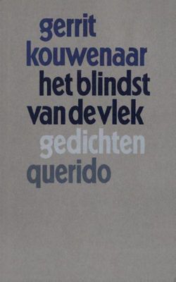 Het blindst van de vlek - Gerrit Kouwenaar - ebook