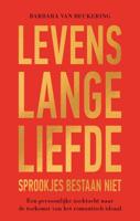 Levenslange liefde - Sprookjes bestaan niet