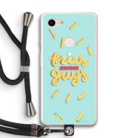 Always fries: Pixel 3 XL Transparant Hoesje met koord