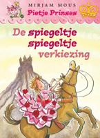Pietje Prinses, de Spiegeltje (Paperback)