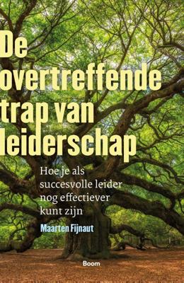 De overtreffende trap van leiderschap (Paperback)