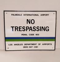 No Trespassing Palmdale Airport Metalen Bord - Origineel - 46 x 36cm