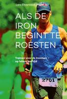 Als de iron begint te roesten - Lars Ehrenreich Møller - ebook
