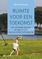 Ruimte voor een toekomst (Paperback)