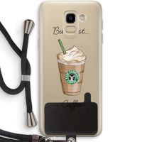 But first coffee: Samsung Galaxy J6 (2018) Transparant Hoesje met koord