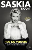 Hoe nu verder? - Saskia Noort - ebook