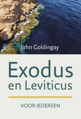 John  Goldingay Exodus en Leviticus voor iedereen