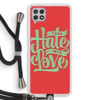 Turn hate into love: Samsung Galaxy A22 4G Transparant Hoesje met koord