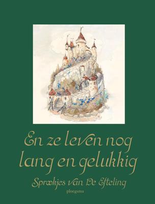 En ze leven nog lang en gelukkig (Hardback)