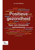 Positieve gezondheid (Paperback)