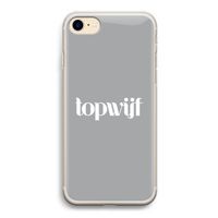 Topwijf Grijs Wit: iPhone 7 Transparant Hoesje