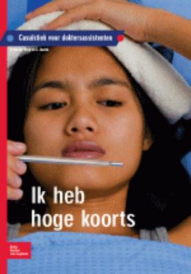 Ik heb hoge koorts (Paperback)