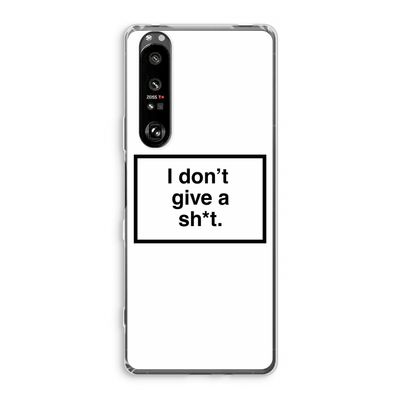Don't give a shit: Sony Xperia 1 III Transparant Hoesje