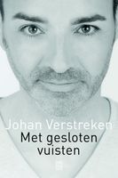 Met gesloten vuisten - Johan Verstreken - ebook
