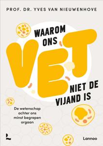 Waarom ons vet niet de vijand is - Yves Van Nieuwenhove - ebook