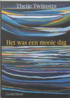 Het was een mooie dag (Paperback)