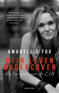 Mijn leven undercover - Amaryllis Fox - ebook