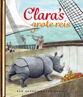 Clara&apos;s grote reis (Hardback)