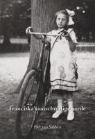 Franciska&apos;s onschuldige aarde (Paperback)