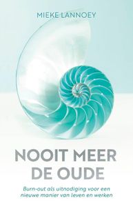 Nooit meer de oude - Mieke Lannoey - ebook