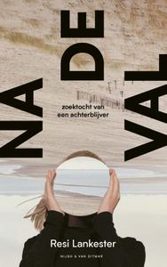 Na de val - Resi Lankester - ebook