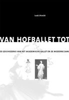 Van hofballet tot postmoderne dans - Luuk Utrecht - ebook