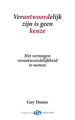 Verantwoordelijk zijn is geen keuze (Paperback)