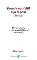 Verantwoordelijk zijn is geen keuze (Paperback)