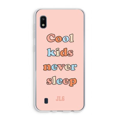 Cool Kids Never Sleep: Samsung Galaxy A10 Transparant Hoesje