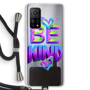 Be Kind: Xiaomi Mi 10T 5G Transparant Hoesje met koord