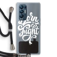 Born to Fight: Oppo Find X3 Neo Transparant Hoesje met koord