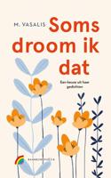 Soms droom ik dat (Hardback)