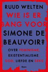 Wie is er bang voor Simone de Beauvoir - Ruud Welten - ebook
