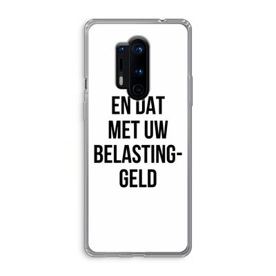 Belastinggeld: OnePlus 8 Pro Transparant Hoesje