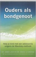 Ouders als bondgenoot (Paperback)