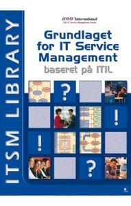 Grundlaget for IT service management - - ebook